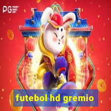 futebol hd gremio